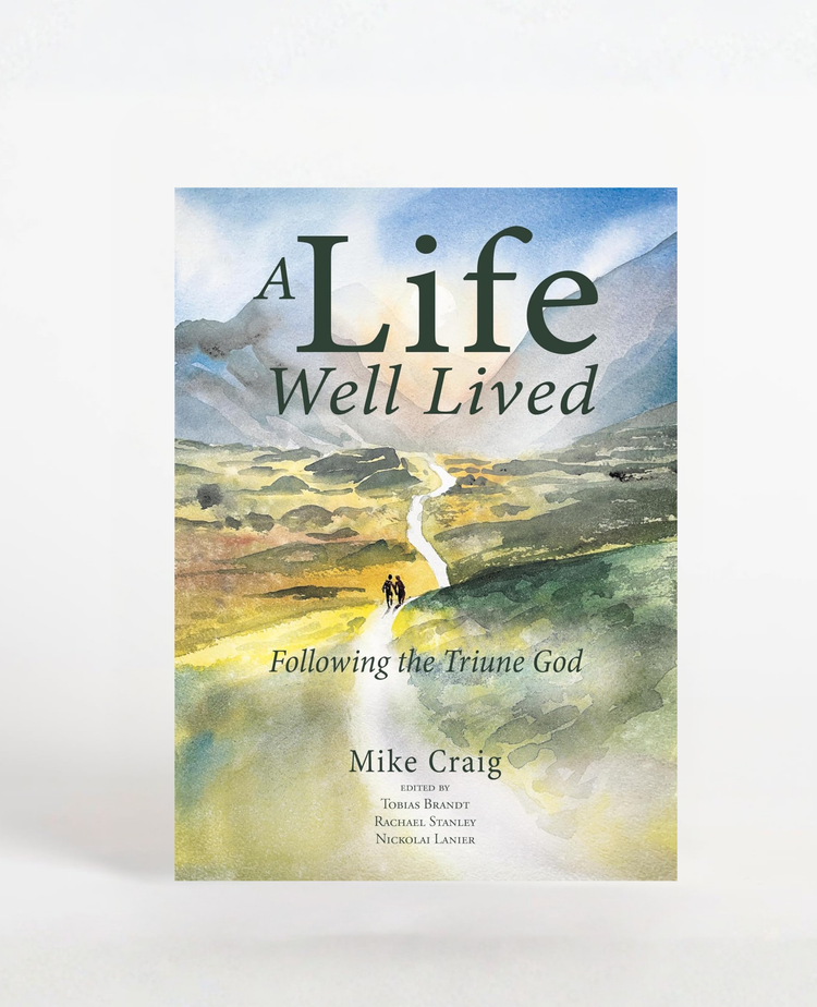 A Life Well Lived, by Mike Craig